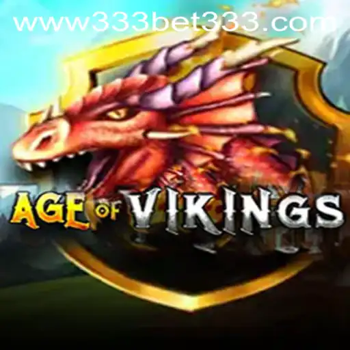 Explore the Intriguing World of AgeofViking: A Thrilling Adventure with 333bet