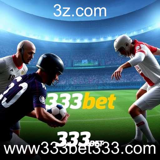 Apostas Esportivas no 333bet: Uma Experiência Completa