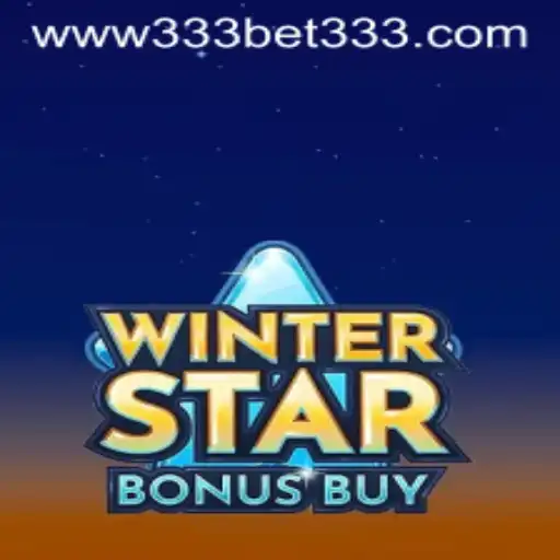Exploring the Exciting World of WinterStarBonusBuy with 333bet